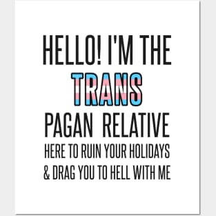 I’M THE TRANS PAGAN RELATIVE Posters and Art